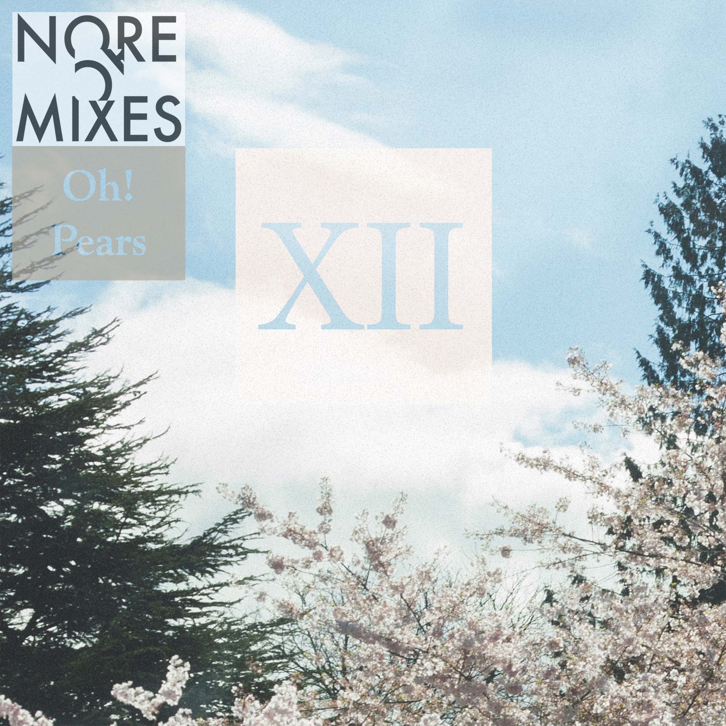 Oh! Pears – XII (nore009)