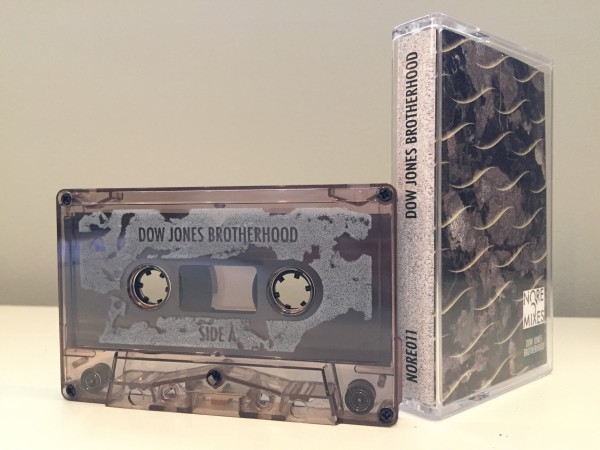 Dow Jones Brotherhood – ~~~ Cassette + Wav Download (nore011)