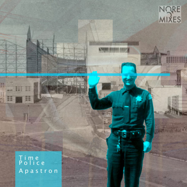 Time Police – Apastron (nore026)
