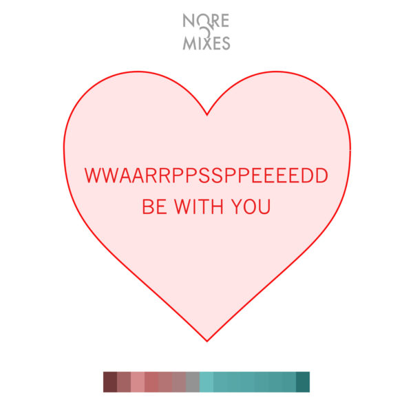 WWAARRPPSSPPEEEEDD – Be With You (nore029)